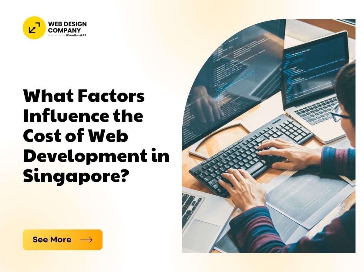 What Factors Influence the Cost of Web Development in Singapore